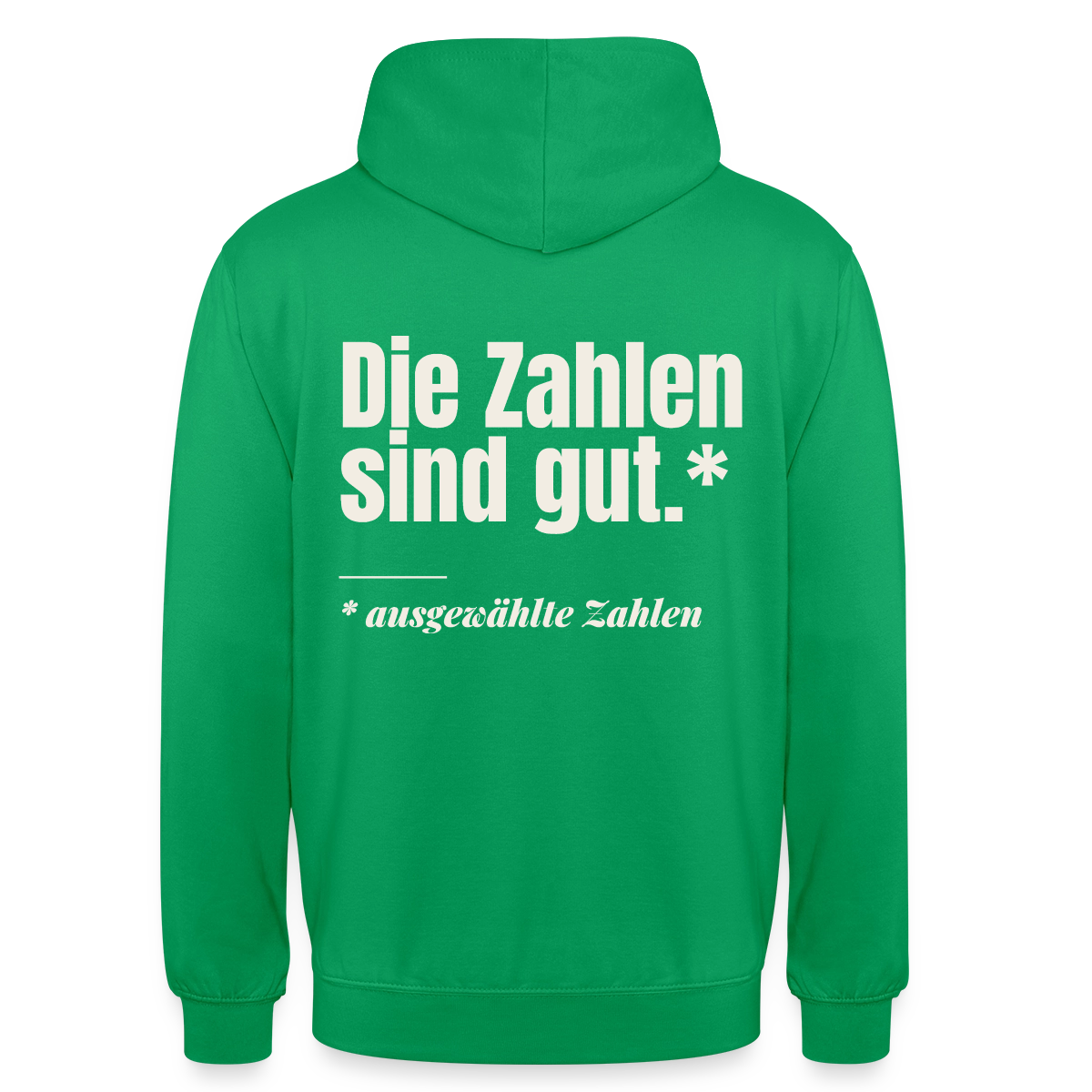 Die Zahlen sind gut. Ausgewählte Zahlen. Motiv-Hoodie unisex, Farbe Kelly Green