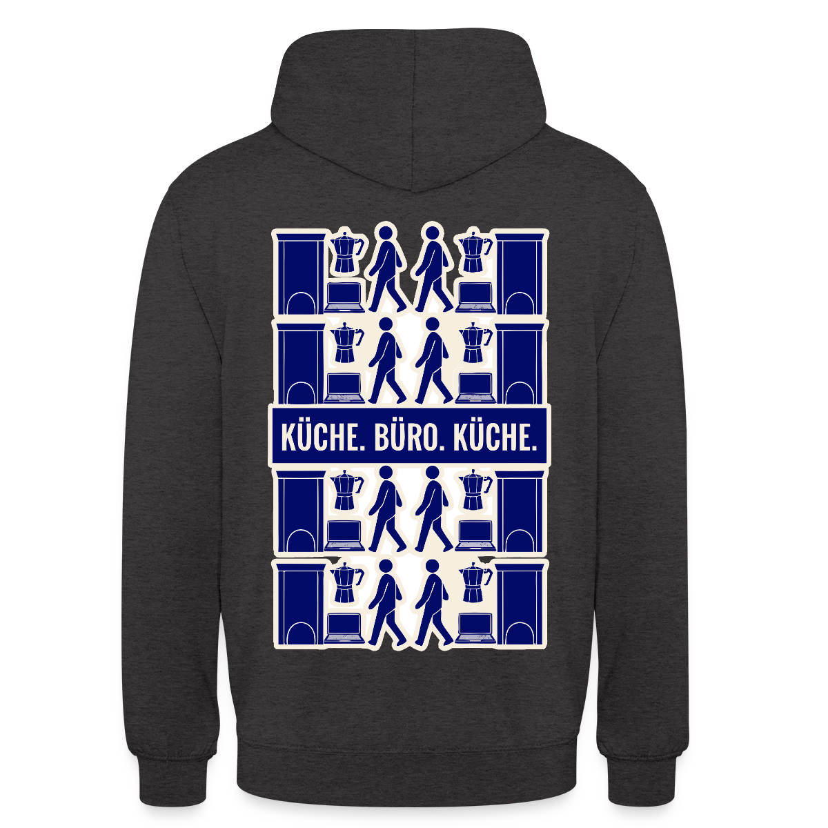 Küche. Büro. Küche. Motiv-Hoodie unisex, Farbe Anthrazit