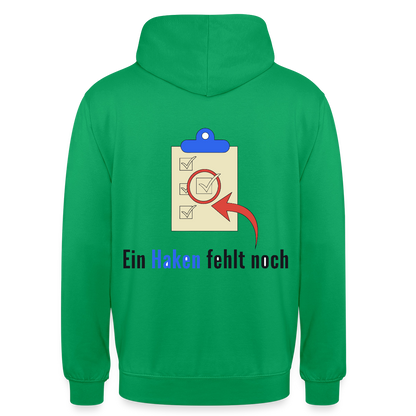 "Ein Haken fehlt noch." Motiv-Hoodie unisex, Farbe Kelly Green