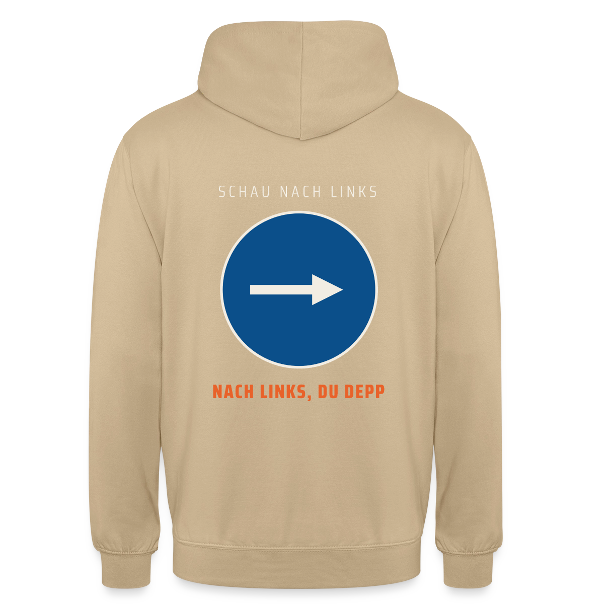 Nach links, du Depp. Piktogramm-Motiv Motiv-Hoodie unisex, Farbe Beige