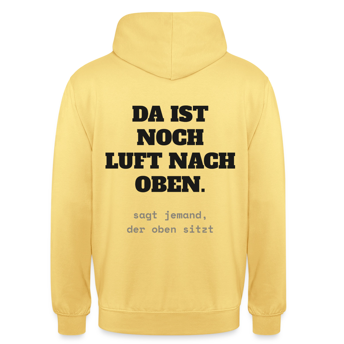 "Da ist noch Luft nach oben" Motiv-Hoodie unisex, Farbe Zitronengelb