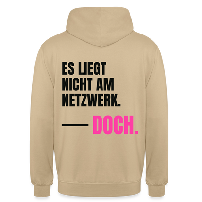 Es liegt nicht am Netzwerk. Doch. Motiv-Hoodie unisex, Farbe Beige
