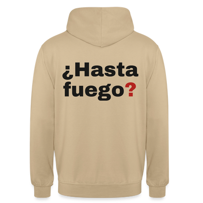 "¿Hasta fuego?" Motiv-Hoodie unisex, Farbe Beige