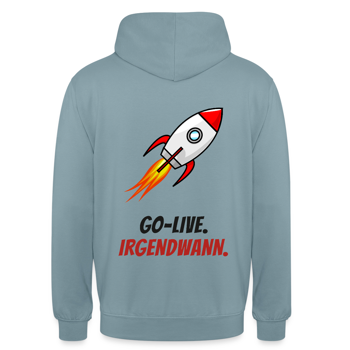 Go-Live. Irgendwann. Motiv-Hoodie unisex, Farbe Nebelblau