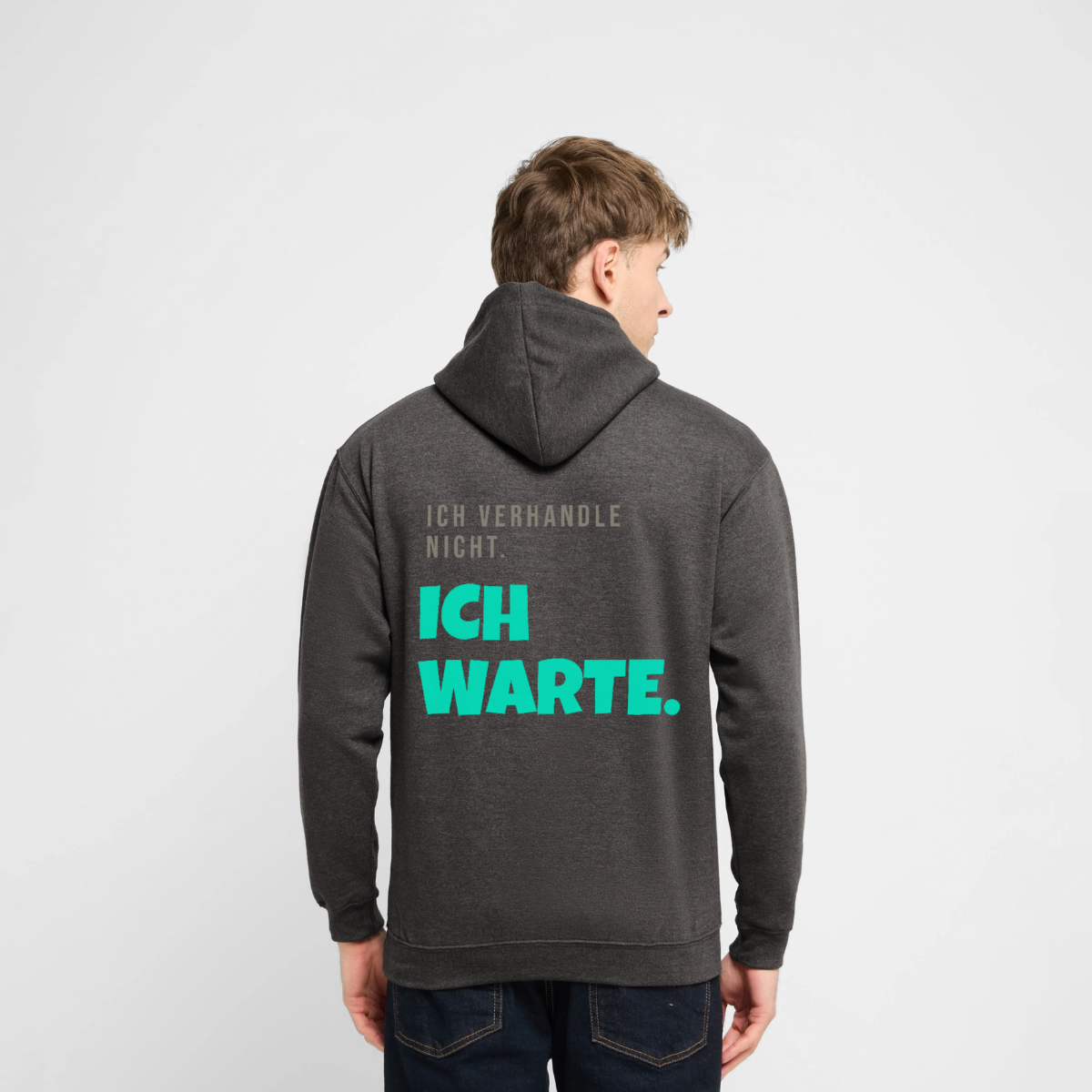 "Ich verhandle nicht. Ich warte." Motiv-Hoodie unisex, Farbe Anthrazit