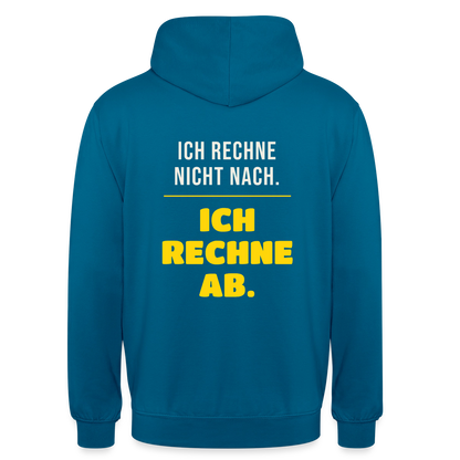 "Ich rechne nicht nach. Ich rechne ab." Motiv-Hoodie unisex, Farbe Tiefseeblau