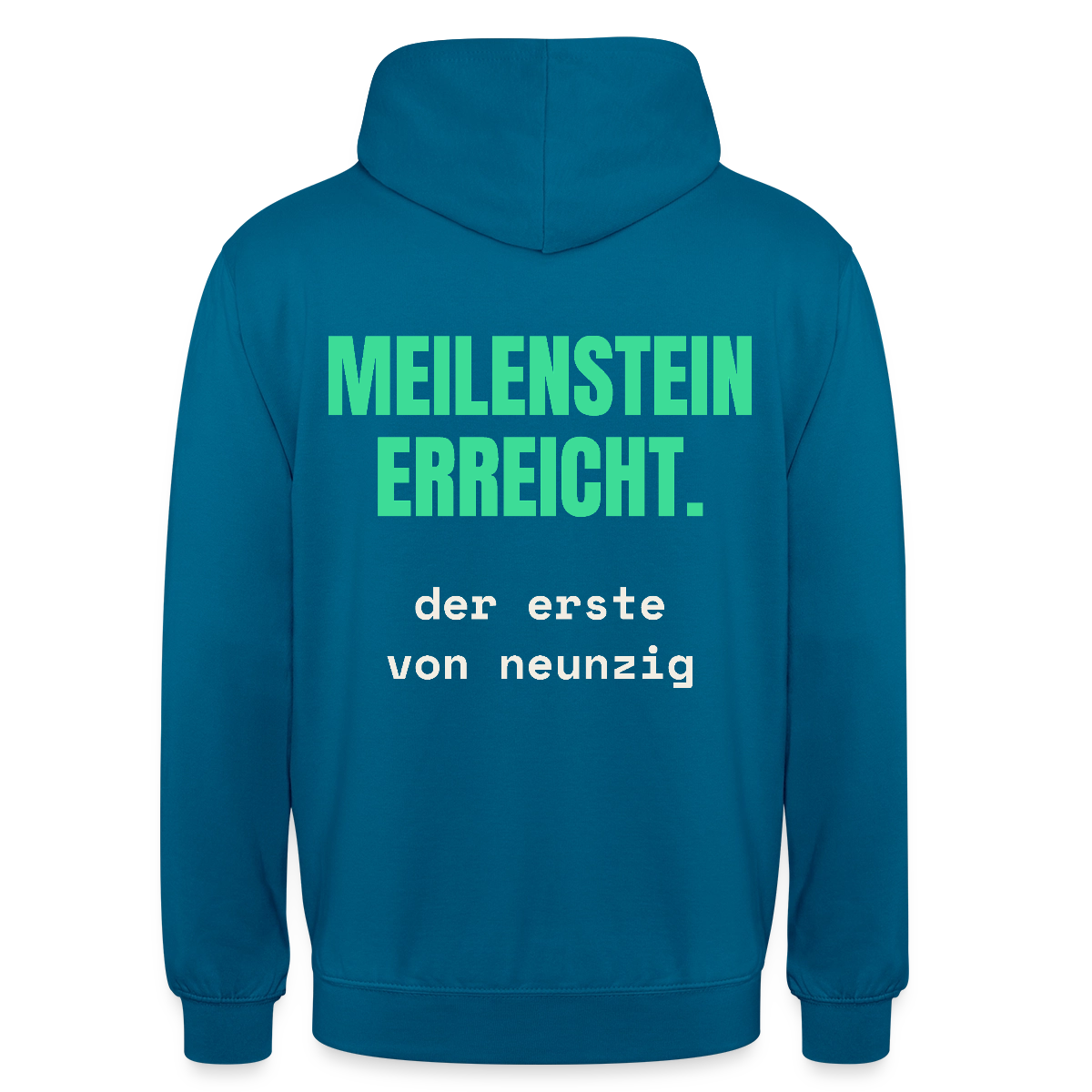 Meilenstein erreicht. Der erste von neunzig. Motiv-Hoodie unisex, Farbe Tiefseeblau