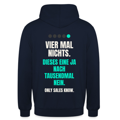 Vier Mal nichts. Dieses eine Ja nach tausendmal Nein. Motiv-Hoodie unisex, Farbe Navy