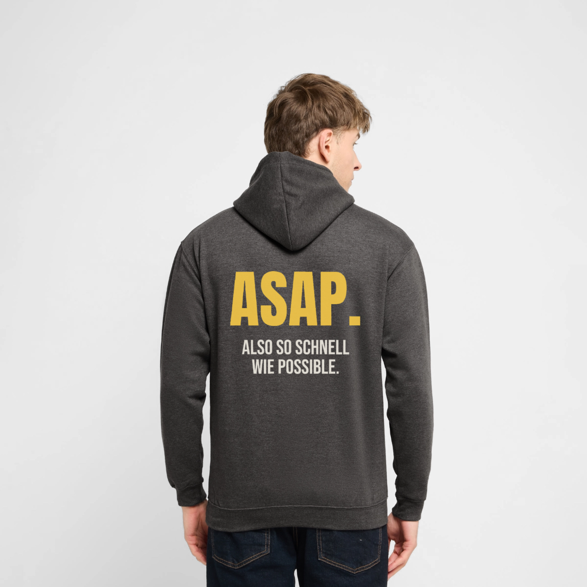 "ASAP. Also so schnell wie possible." Motiv-Hoodie unisex, Farbe Anthrazit, Model
