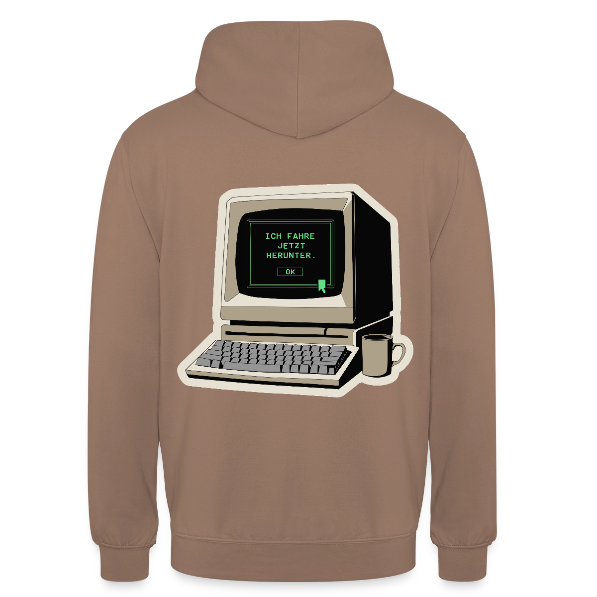 Ich fahre jetzt herunter. Motiv-Hoodie unisex, Farbe Mokka