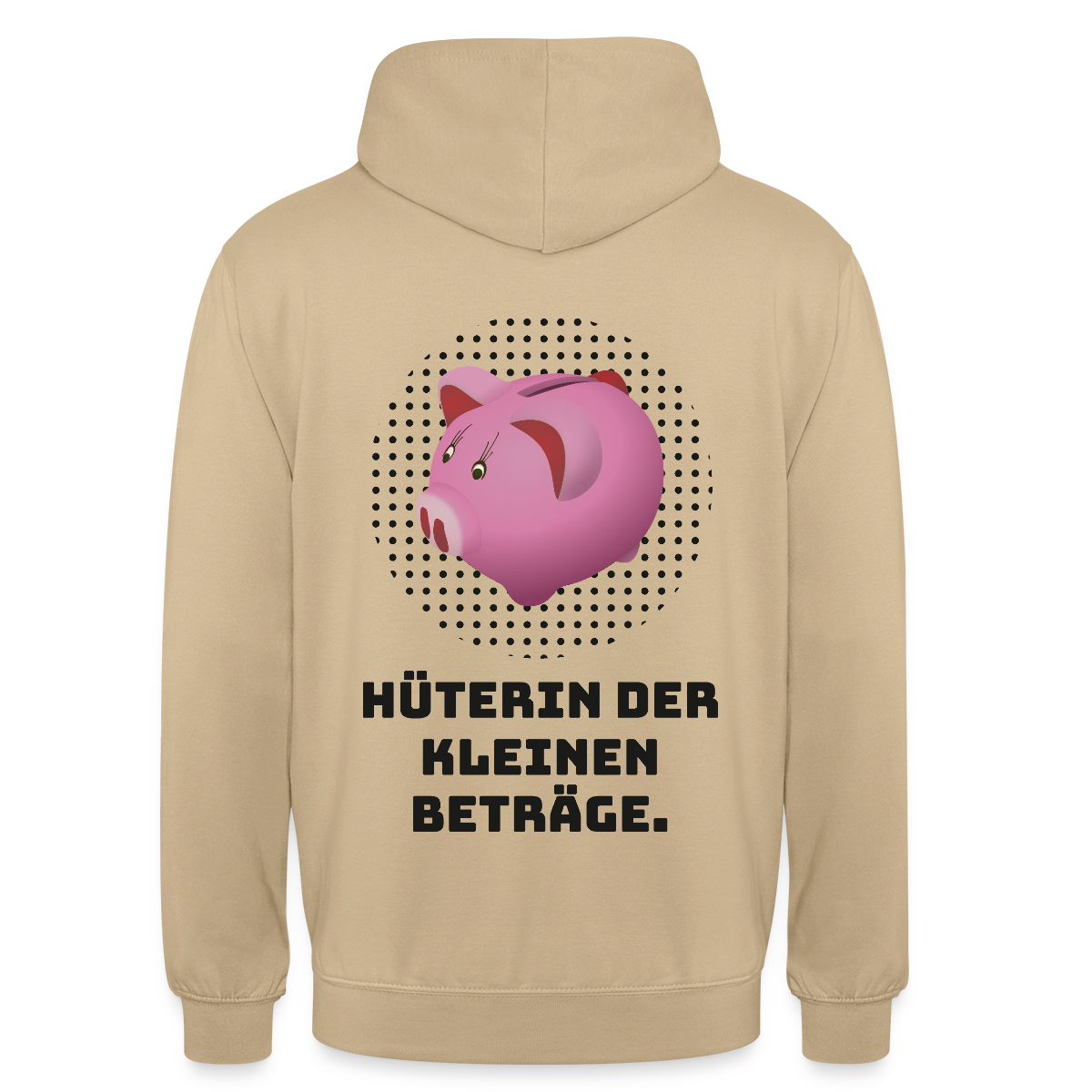 "Hüterin der kleinen Beträge." Motiv-Hoodie unisex, Farbe Beige