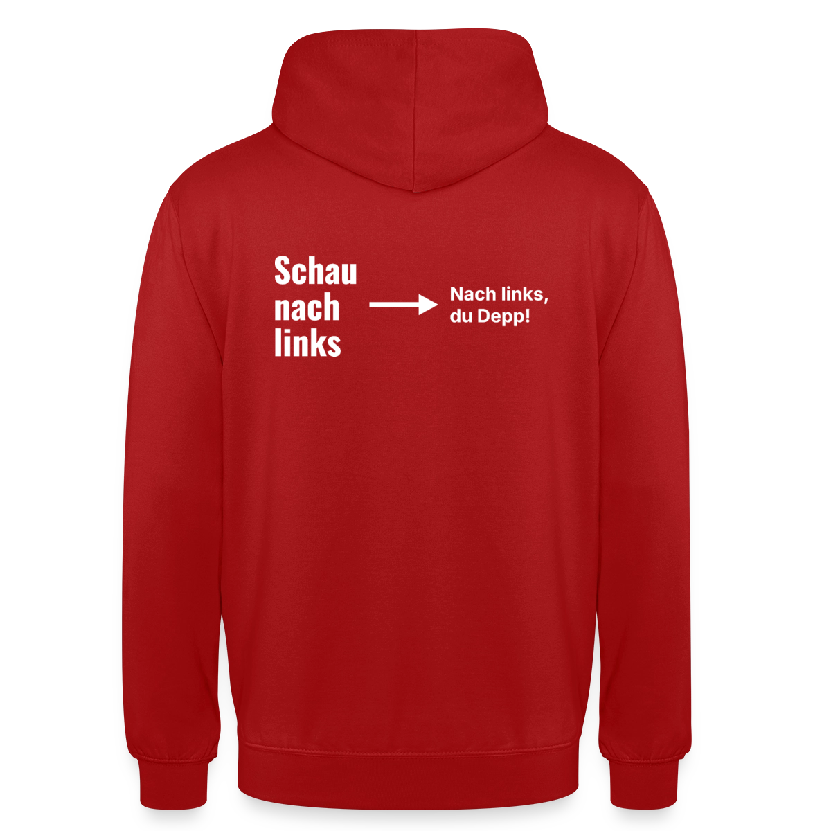 Schau nach links. Typo-Motiv Motiv-Hoodie unisex, Farbe Rot