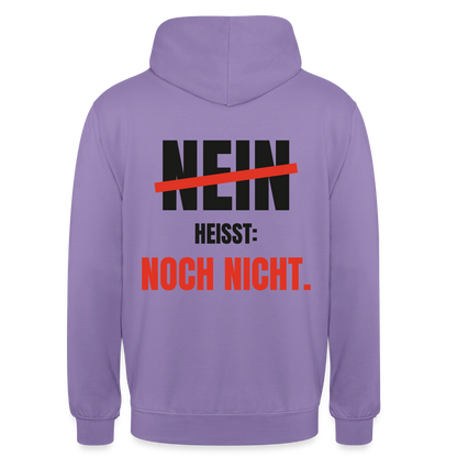 Nein heißt: noch nicht. Motiv-Hoodie unisex, Farbe Lavendel