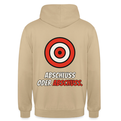 Abschluss oder Abschuss. Motiv-Hoodie unisex, Farbe Beige