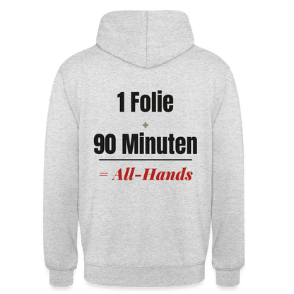1 Folie + 90 Minuten = All-Hands Motiv-Hoodie unisex, Farbe Hellgrau meliert