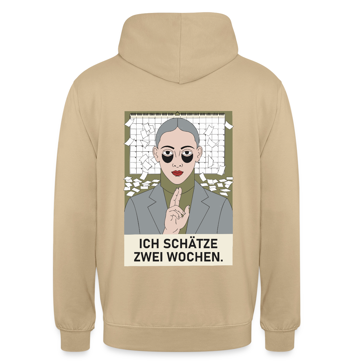 Ich schätze zwei Wochen. Porträt-Motiv Motiv-Hoodie unisex, Farbe Beige