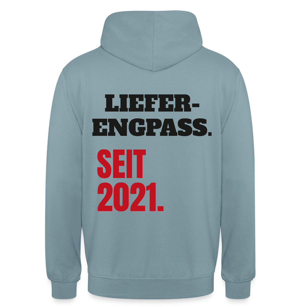 "Lieferengpass. Seit 2021." Motiv-Hoodie unisex, Farbe Nebelblau