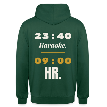"23:40 Karaoke. 09:00 HR." Motiv-Hoodie unisex, Farbe Flaschengrün