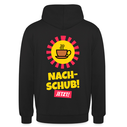 "Nachschub! Jetzt!" Motiv-Hoodie unisex, Farbe Schwarz