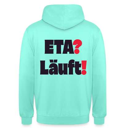 "ETA? Läuft! Typo-Motiv" Motiv-Hoodie unisex, Farbe Mint