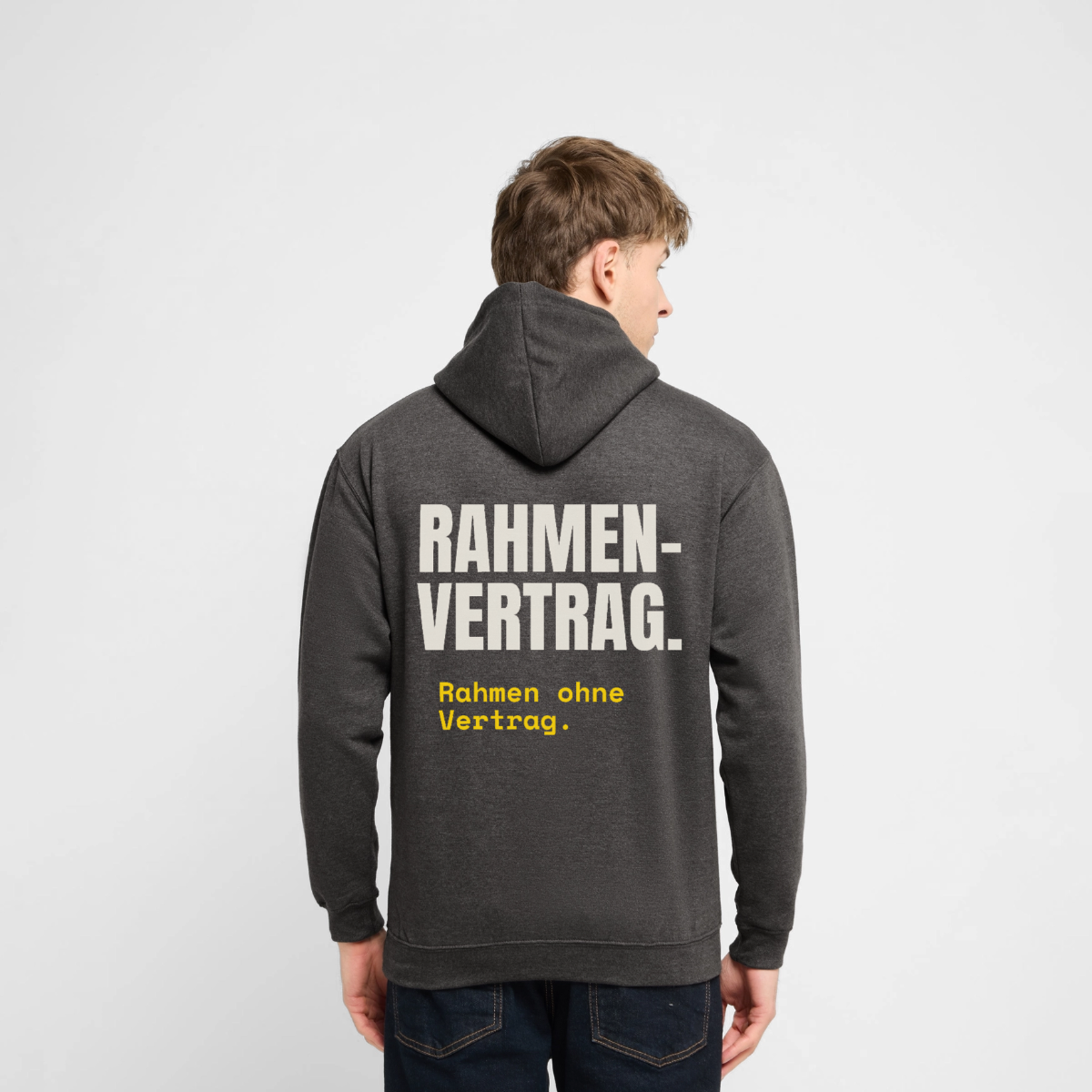 "Rahmenvertrag. Rahmen ohne Vertrag." Motiv-Hoodie unisex, Farbe Anthrazit, Model