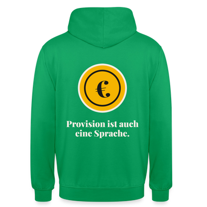 Provision ist auch eine Sprache. Motiv-Hoodie unisex, Farbe Kelly Green