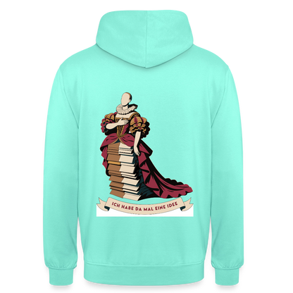 "Ich habe da mal eine Idee. Barock-Motiv" Motiv-Hoodie unisex, Farbe Mint