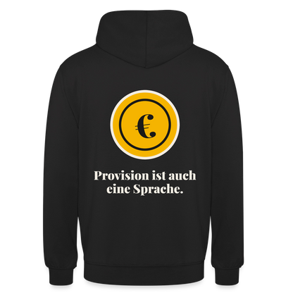Provision ist auch eine Sprache. Motiv-Hoodie unisex, Farbe Schwarz