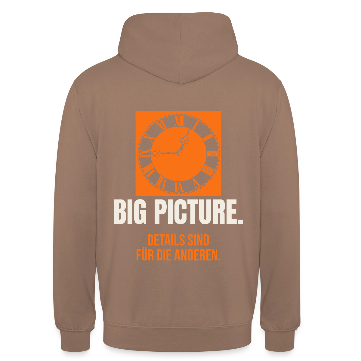 Big Picture. Details sind für die anderen. Motiv-Hoodie unisex, Farbe Mokka