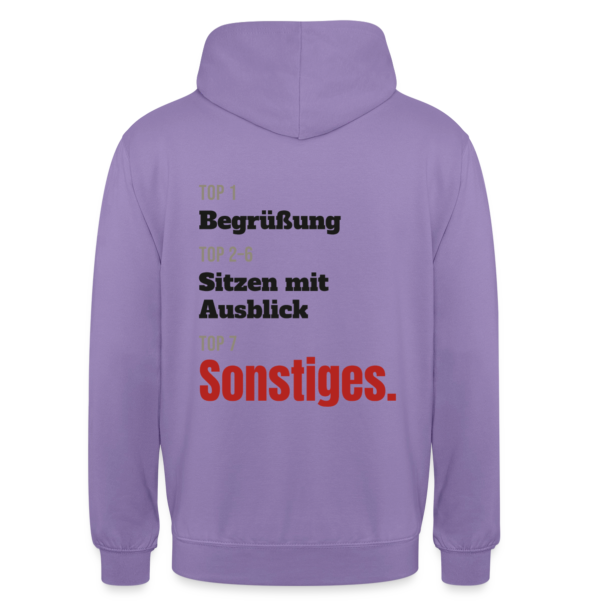 Top 1 Begrüßung, Top 2 bis 6 Sitzen mit Ausblick, Top 7 Sonstiges Motiv-Hoodie unisex, Farbe Lavendel