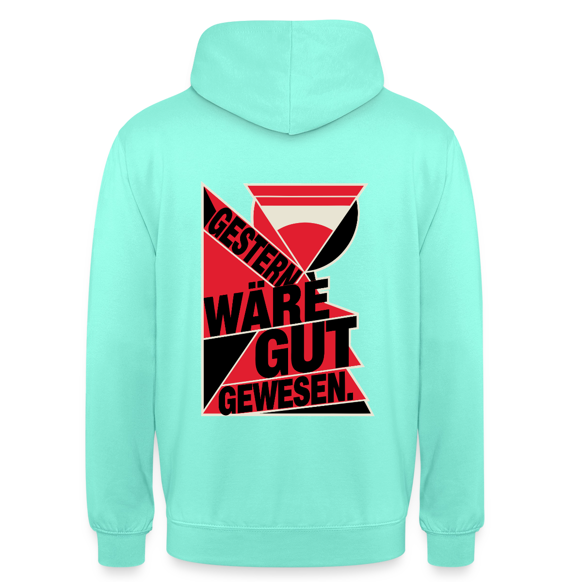 "Gestern wäre gut gewesen. Konstruktivismus-Motiv" Motiv-Hoodie unisex, Farbe Mint