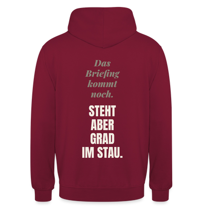 Das Briefing kommt noch. Steht aber grad im Stau. Motiv-Hoodie unisex, Farbe Bordeaux