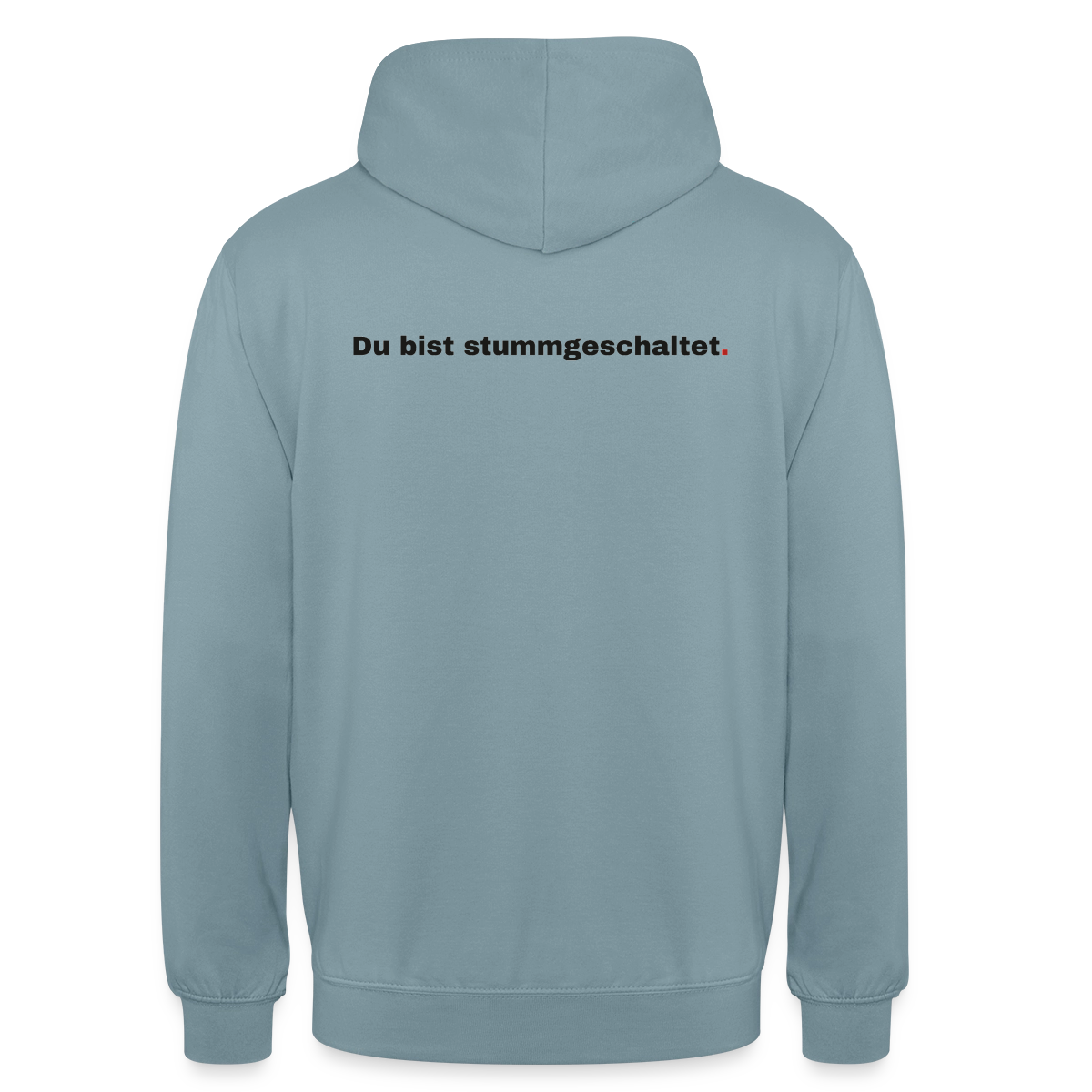 Du bist stummgeschaltet Motiv-Hoodie unisex, Farbe Nebelblau