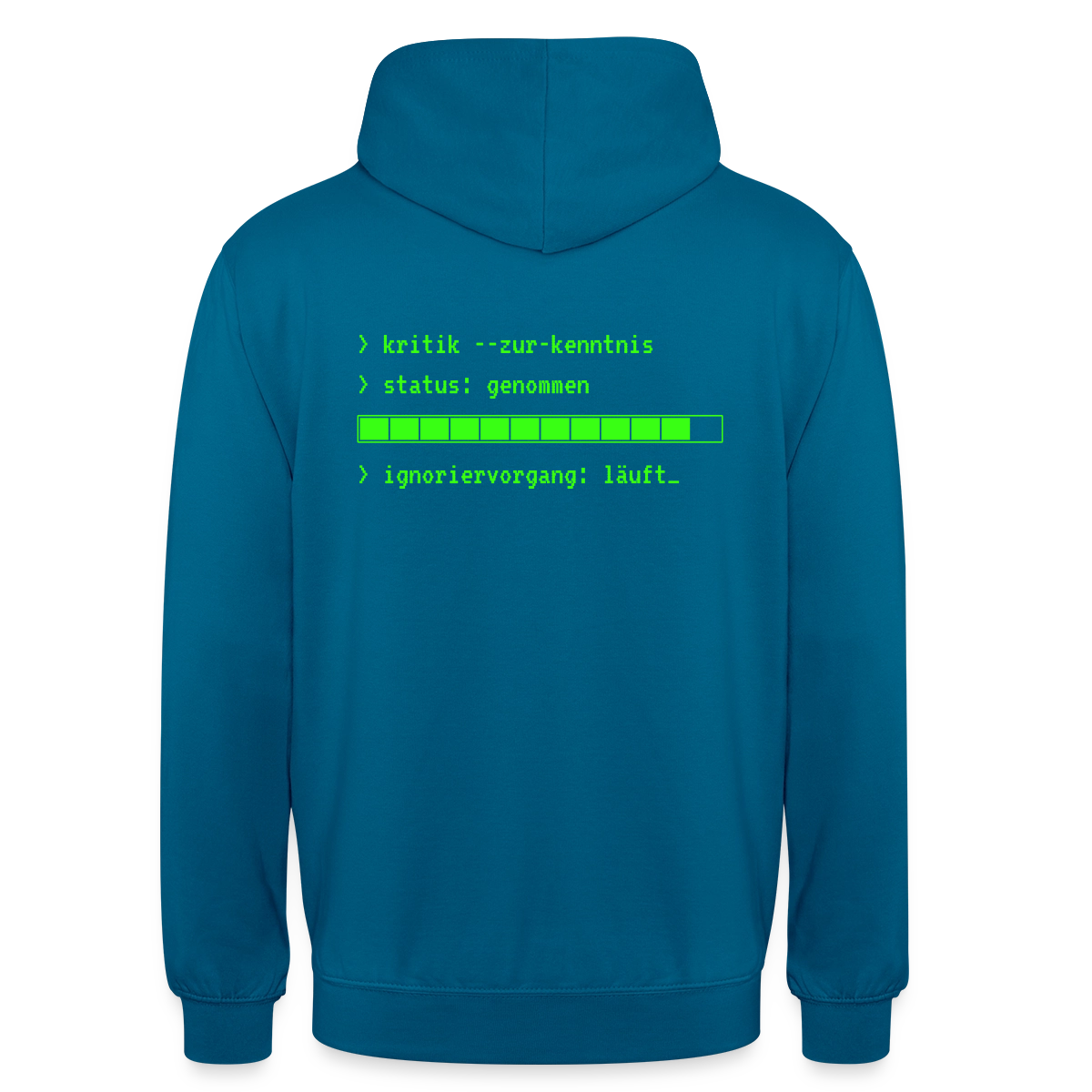 Kritik zur Kenntnis genommen. Terminal-Motiv Motiv-Hoodie unisex, Farbe Tiefseeblau