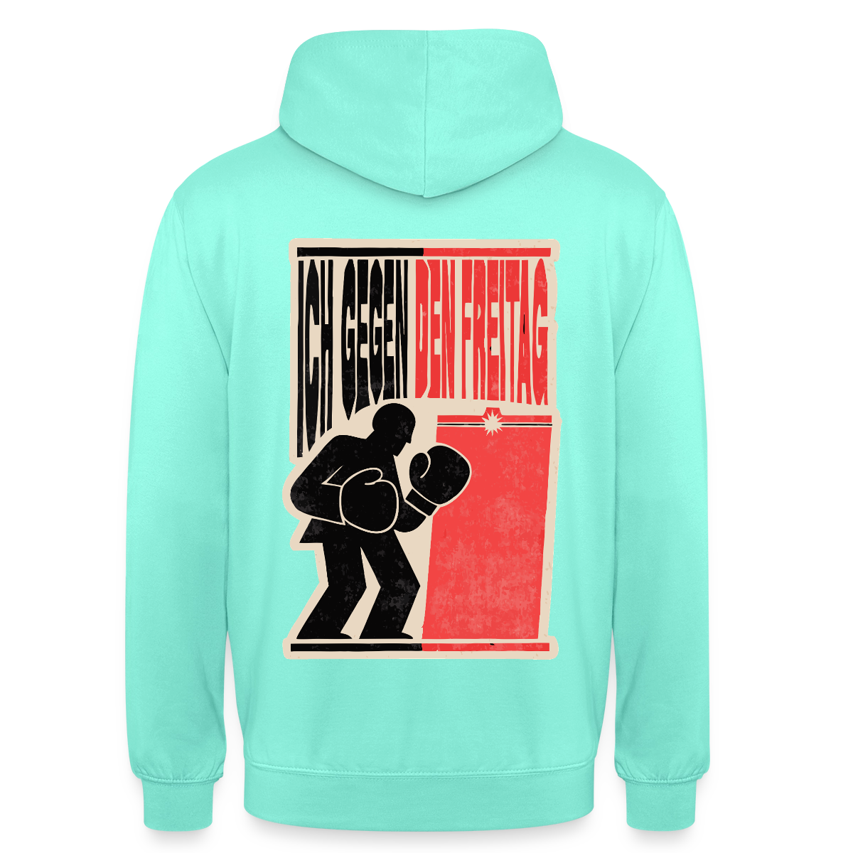 "Ich gegen den Freitag. Boxplakat-Motiv" Motiv-Hoodie unisex, Farbe Mint