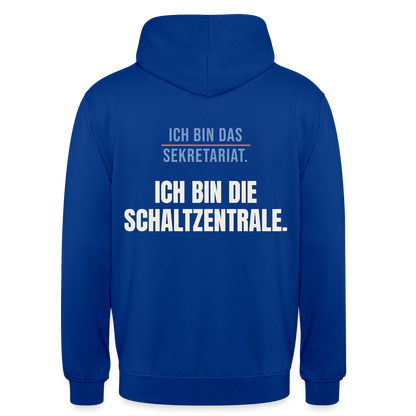 Ich bin das Sekretariat. Ich bin die Schaltzentrale. Motiv-Hoodie unisex, Farbe Royalblau