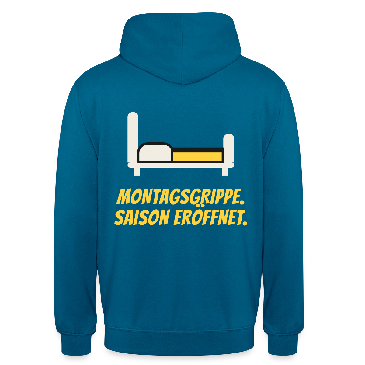 Montagsgrippe. Saison eröffnet. Motiv-Hoodie unisex, Farbe Tiefseeblau