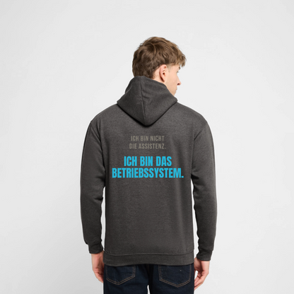 "Ich bin nicht die Assistenz. Ich bin das Betriebssystem." Motiv-Hoodie unisex, Farbe Anthrazit, Model