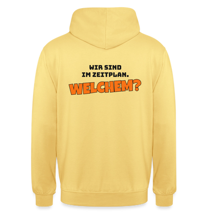 Wir sind im Zeitplan. Welchem? Motiv-Hoodie unisex, Farbe Zitronengelb