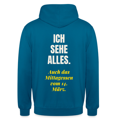 "Ich sehe alles. Auch das Mittagessen vom 14. März." Motiv-Hoodie unisex, Farbe Tiefseeblau