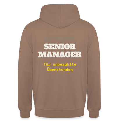 "Senior Manager für unbezahlte Überstunden" Motiv-Hoodie unisex, Farbe Mokka