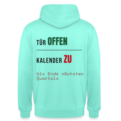 Tür offen. Kalender zu. Motiv-Hoodie unisex, Farbe Mint