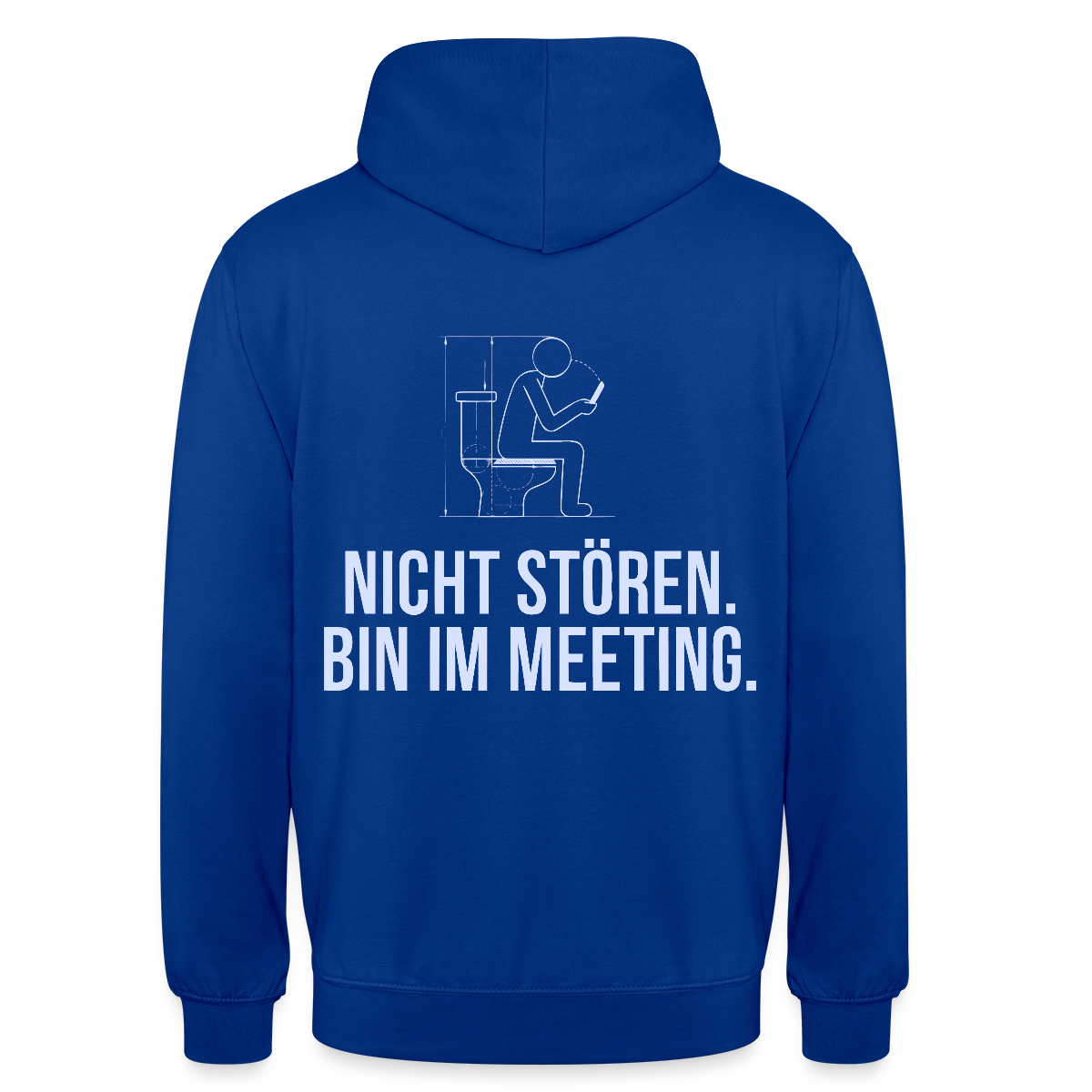 Nicht stören. Bin im Meeting. Motiv-Hoodie unisex, Farbe Royalblau