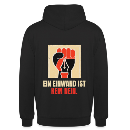 Ein Einwand ist kein Nein. Motiv-Hoodie unisex, Farbe Schwarz