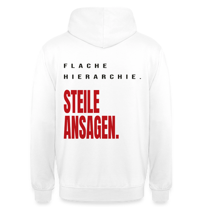 "Flache Hierarchie. Steile Ansagen." Motiv-Hoodie unisex, Farbe Weiß