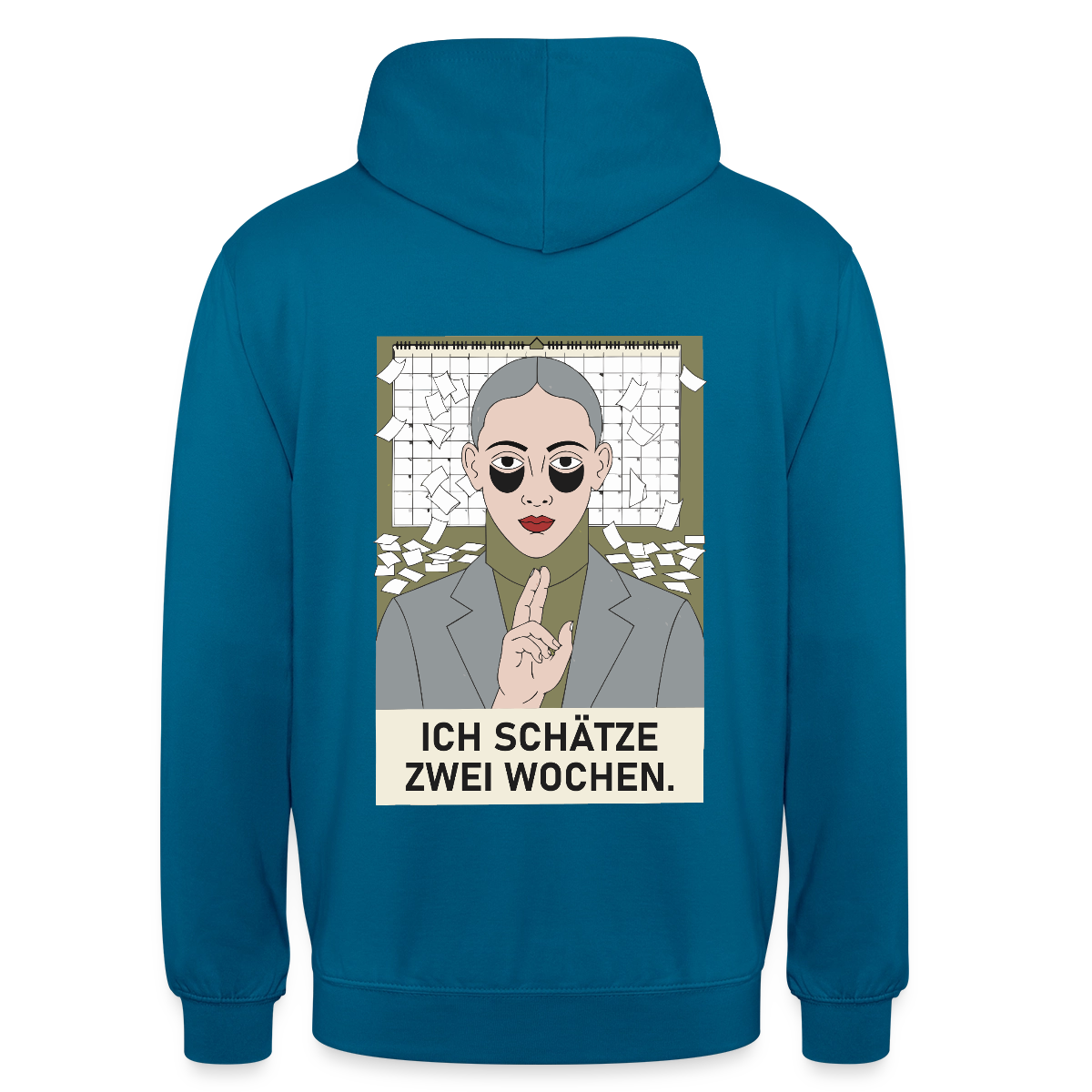 Ich schätze zwei Wochen. Porträt-Motiv Motiv-Hoodie unisex, Farbe Tiefseeblau