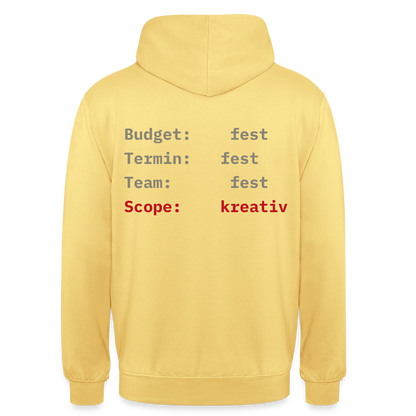 Budget: fest. Termin: fest. Team: fest. Scope: kreativ. Motiv-Hoodie unisex, Farbe Zitronengelb