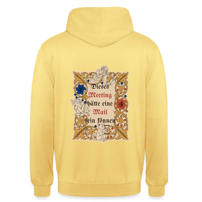 Dieses Meeting hätte eine Mail sein können. Buchmalerei-Motiv Motiv-Hoodie unisex, Farbe Zitronengelb