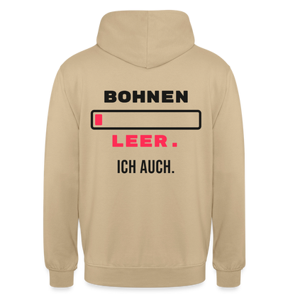 "Bohnen leer. Ich auch." Motiv-Hoodie unisex, Farbe Beige