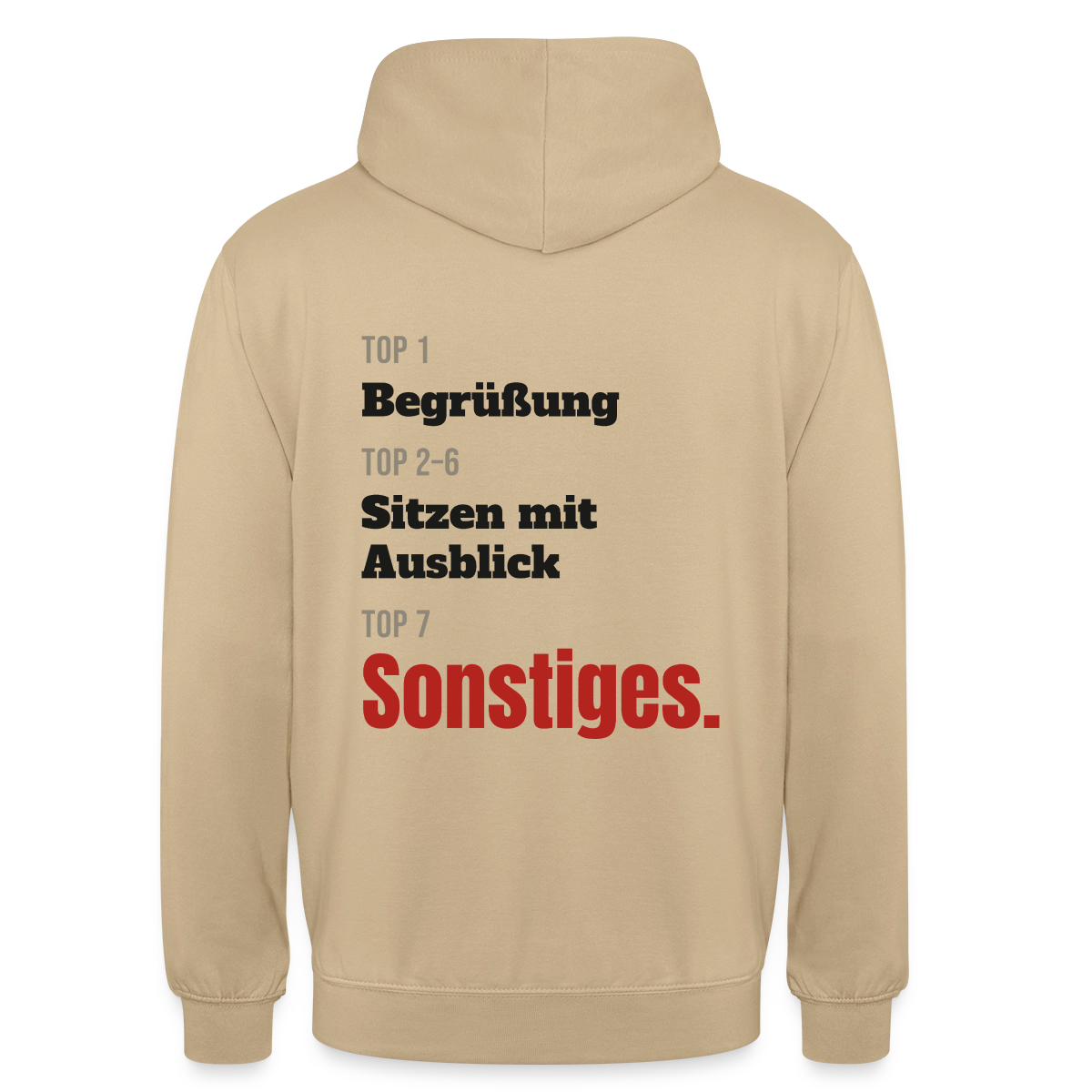 Top 1 Begrüßung, Top 2 bis 6 Sitzen mit Ausblick, Top 7 Sonstiges Motiv-Hoodie unisex, Farbe Beige